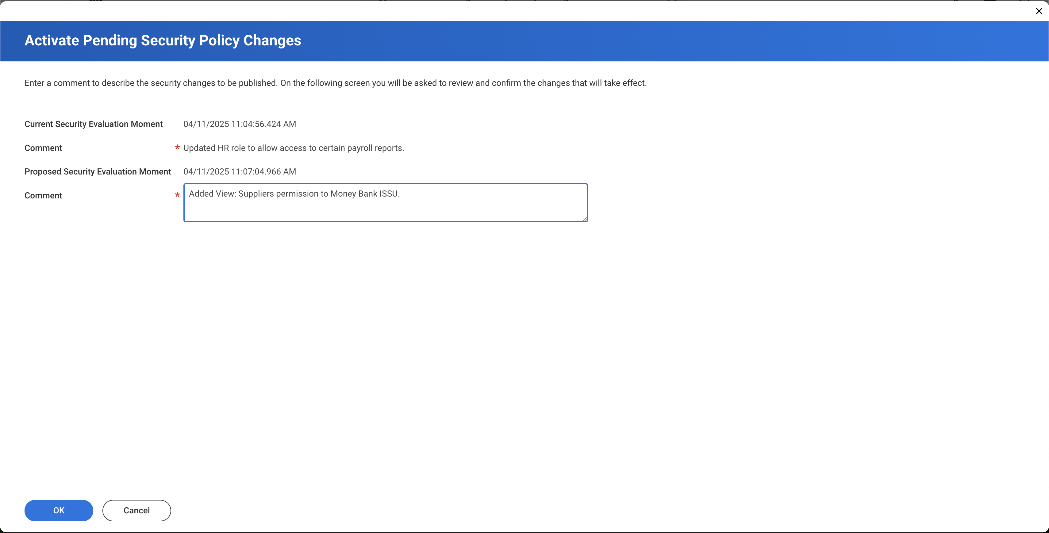 Screenshot of Workday’s interface displaying the Activate Pending Security Policies dialog with an example comment about what's being activated.